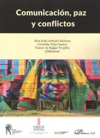 comunicacion, paz y conflictos - Aa. Vv.