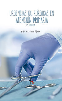 (3 ed) urgencias quirurgicas en atencion primaria - Francisco Javier Perez Lara