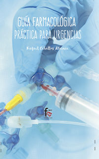 guia farmacologica practica para urgencias - Rafael Ceballos Atienza