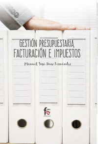 gestion presupuestaria, facturacion e impuestos - Manuel Diaz Fernandez
