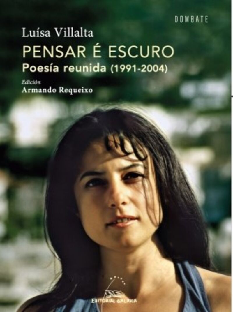 PENSAR E ESCURO - POESIA REUNIDA (1991-2004) (GAL)