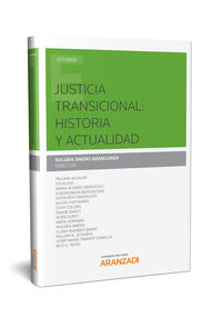 justicia transicional - historia y actualidad (papel) - Roldan Jimeno Aranguren