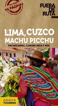 lima, cuzco, machu picchu (fuera de ruta)