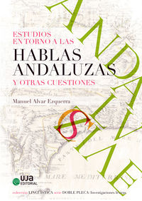 estudios entorno a las hablas andaluzas y otras cuestiones - Manuel Alvar Ezquerra
