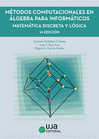 metodos computacionales en algebra para informaticos - matematica discreta y logica