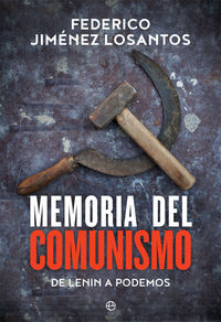 memoria del comunismo - de lenin a podemos