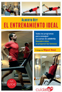 El entrenamiento ideal - Alberto Rey