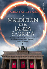 La maldicion de la lanza sagrada - Laura Falco Lara