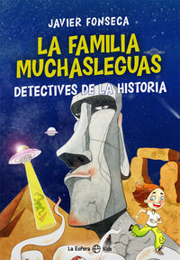 familia muchasleguas, la - detectives de la historia - Javier Fonseca