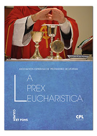 La prex eucharistica - Aa. Vv.