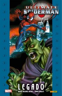 ultimate integral - ultimate spiderman 2 - legado - Mark Bagley / Brian Michael Bendis