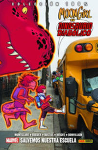 moon girl y dinosaurio diabolico 6 - salvemos la escuela - Amy Reeder / Brandon Montclare / Natacha Bustos
