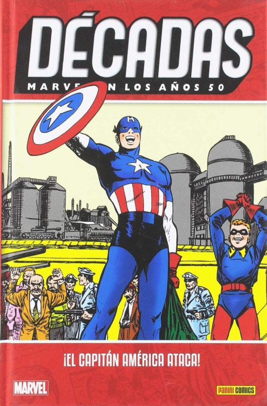 decadas - marvel en los años 50 - ¡el capitan america ataca! - Stan Lee / Howard Chaykin / John Romita