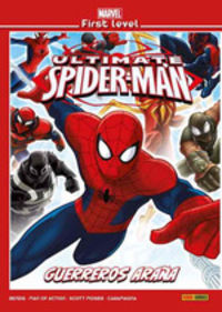 marvel first level 19 - ultimate spiderman - guerreros araña - Joe Caramagna