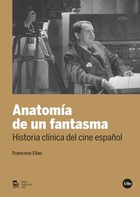 anatomia de un fantasma - historia clinica del cine español - Francisco Elias Riquelme