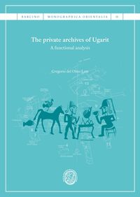 private archives of ugarit, the - a functional analysis - Gregorio Del Olmo Lete