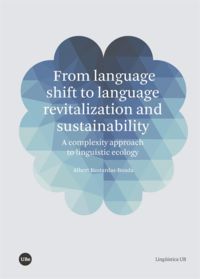 from language shift to language revitalization and sustainability - Albert Bastardas Boada