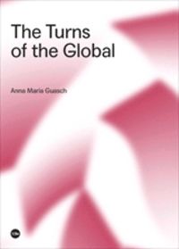 turns of the global, the - Anna Maria Guasch Ferrer