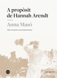 A PROPOSIT DE HANNAH ARENDT