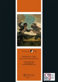 enemistad y odio en el mundo antiguo - Francisco Marco Simon (ed. ) / Francisco Pina Polo (ed. ) / Jose Remesal Rodriguez (ed. )