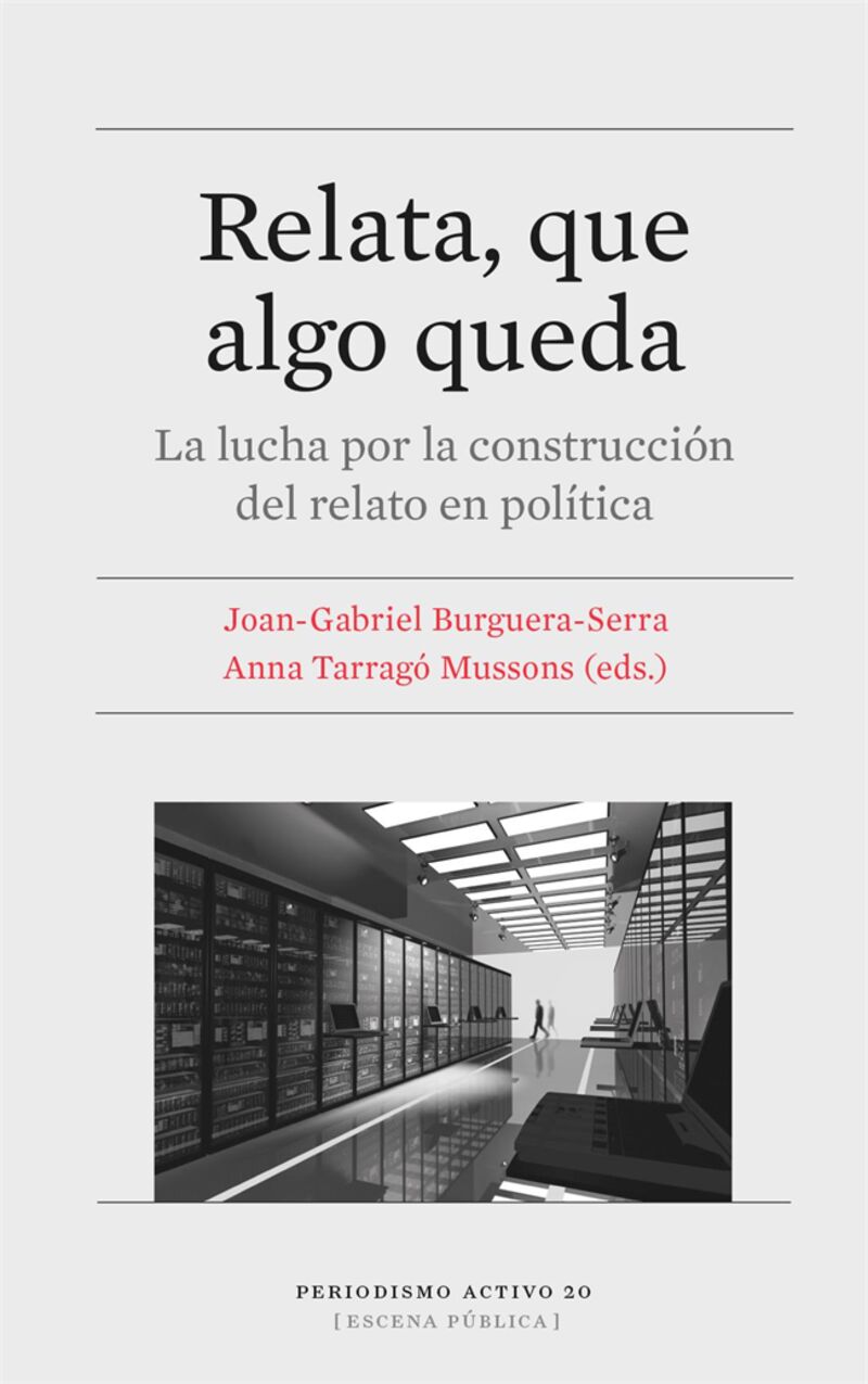 relata, que algo queda - Joan-Gabriel Burguera-Serra (ed. ) / Anna Tarrago Mussons (ed. )
