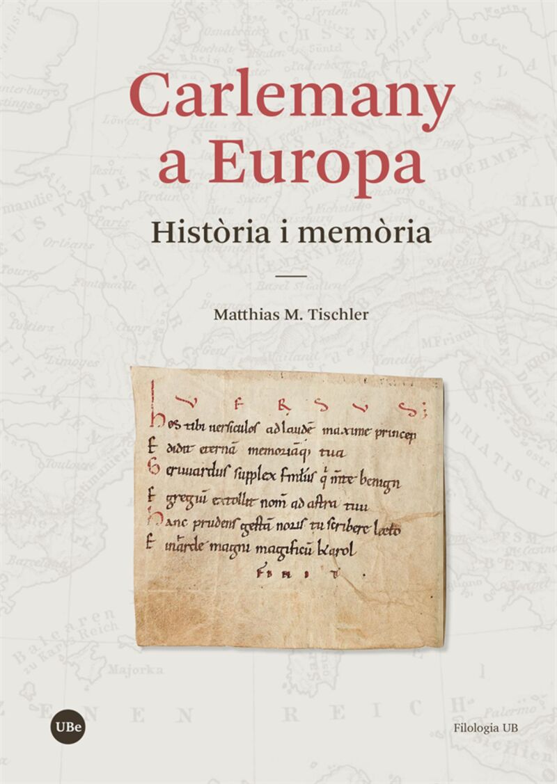 carlemany a europa - historia i memoria - Matthias M. Tischler