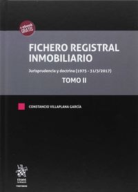 (PACK) FICHERO REGISTRAL INMOBILIARIO - JURISPRUDENCIA Y DOCTRINA (3 TOMOS)