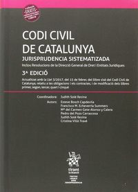 (3 ed) codi civil de catalunya - jurisprudencia sistematizada - Judith Sole Resina (coord. )