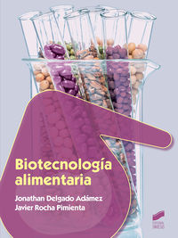 gs - biotecnologia alimentaria - Jonathan Delgado Adamez / Javier Rocha Pimienta