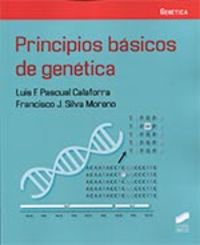 principios basicos de genetica - Luis F. Pascual Calaforra / Francisco J. Silva Moreno