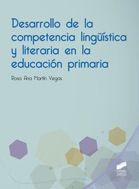 desarrollo de la competencia linguistica y literaria en la educacion primaria