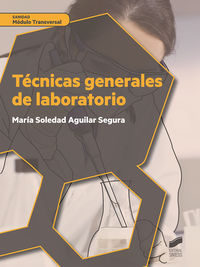 gs - tecnicas generales de laboratorio - Maria Soledad Aguilar Segura