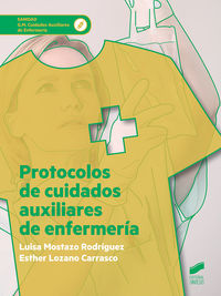 gm - protocolos de cuidados auxiliares de enfermeria - Luisa Mostazo Rodriguez / Esther Lozano Carrasco