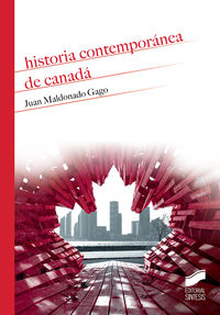 historia contemporanea de canada - Juan Maldonado Gago
