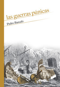 Las guerras punicas - Pedro Barcelo