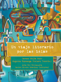 Un viaje literario por las islas - Carmen Mejia Ruiz / Eugenia Popeanga Chelaru