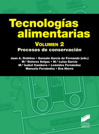 tecnologias alimentarias vol. 2 - procesos de conservacion
