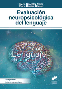 evaluacion neuropsicologica del lenguaje - Maria Gonzalez Nosti / Elena Herrera Gomez