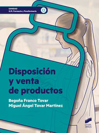 gm - disposicion y venta de productos - farmacia y parafarmacia - Begoña Franco Tovar / Miguel Angel Tovar Martinez