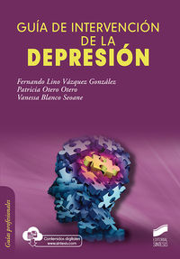 guia de intervencion de la depresion - Fernando L. Vazquez Gonzalez / Patricia Otero Otero / Vanessa Blanco Seoane