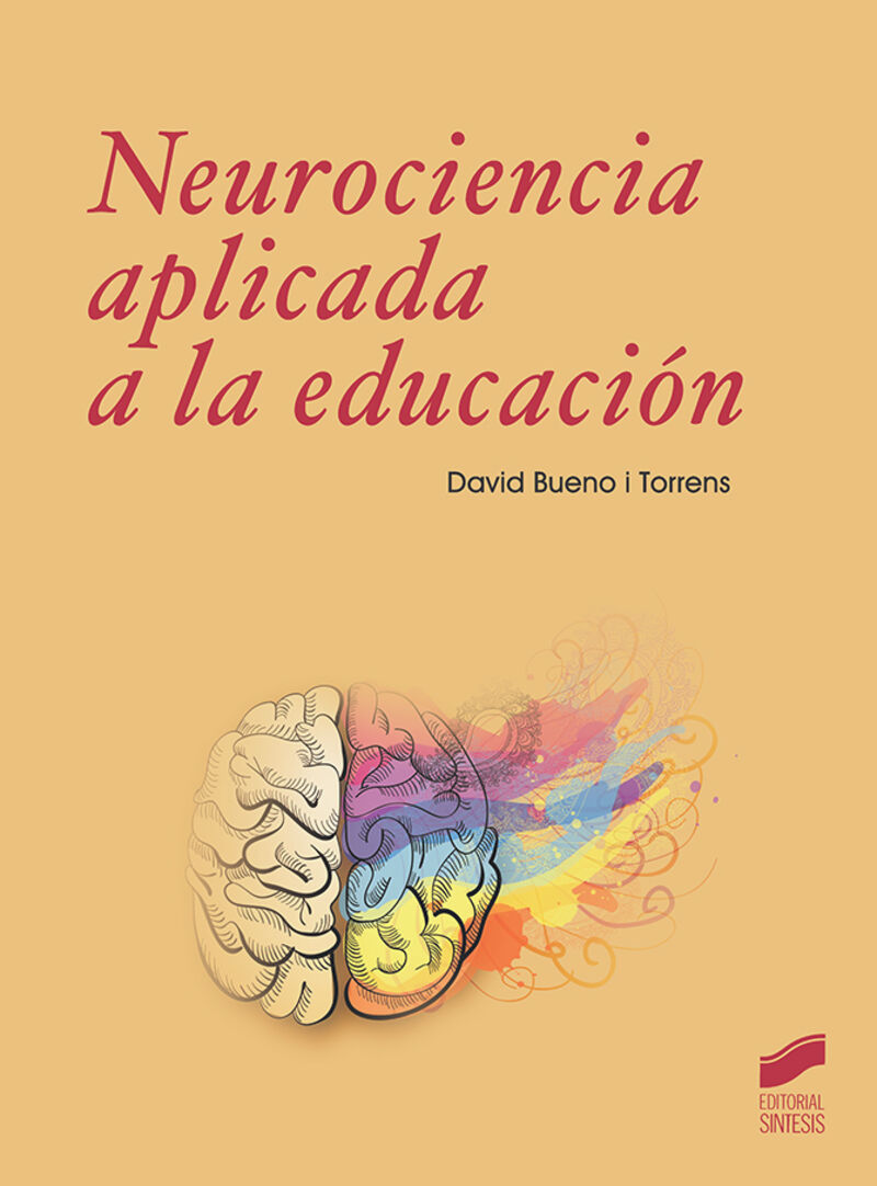 neurociencia a aplicada a la educacion - David Bueno I Torrens