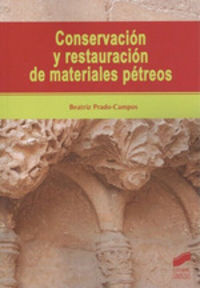 conservacion y restauracion de materiales petreos - Beatriz Prado-Campos