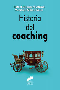 historia del coaching - Rafael Bisquerra Alzina / Meritxell Obils Soler