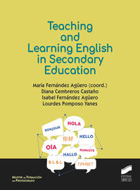 teaching and learning english in secondary - Maria Fernandez Aguero (coord. )