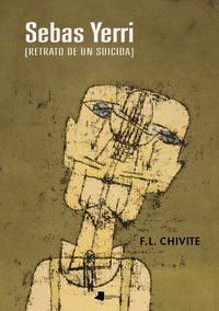 sebas yerri [retrato de un suicida] - F. L. Chivite