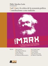 karl marx y la critica de la economia politica - contribuciones a una tradicion - Pablo Sanchez Leon (coord. )