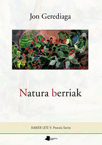 natura berriak (xabier lete v. poesia saria) - Jon Gerediaga
