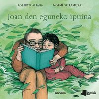 joan den eguneko ipuina - Roberto Aliaga / Noemi Villamuza (il. )