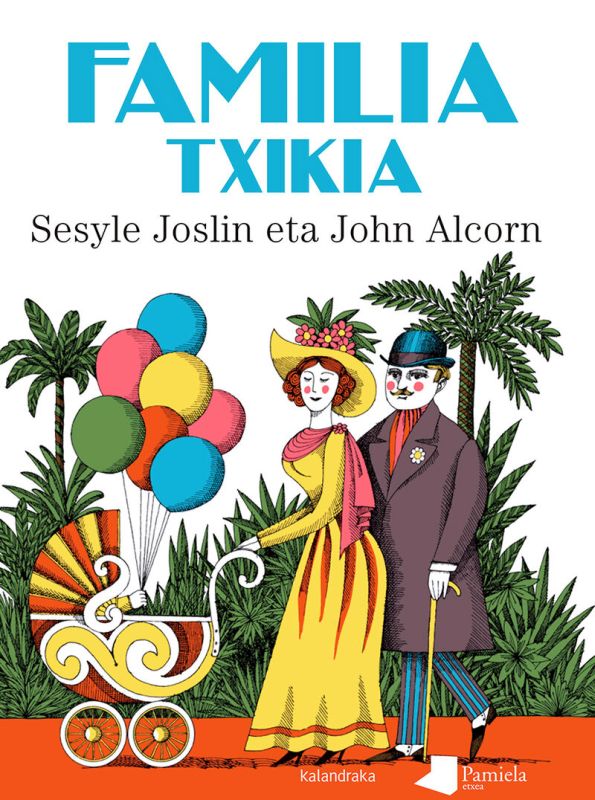 familia txikia - Sesyle Joslin / John Alcorn (il. )