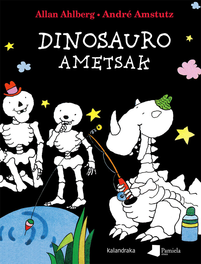 dinosauro ametsak - Allan Ahlberg / Andre Amstutz (il. )